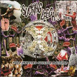 Sucking Leech : Full Injected Suicide Machine